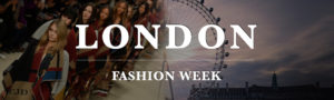 London Fashion Week